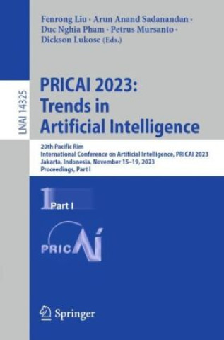 Book PRICAI 2023: Trends in Artificial Intelligence Fenrong Liu