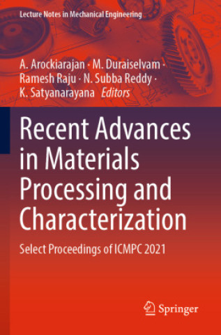 Livro Recent Advances in Materials Processing and Characterization A. Arockiarajan