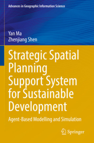 Carte Strategic Spatial Planning Support System for Sustainable Development Yan Ma