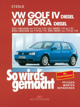 Kniha VW Golf IV Diesel 9/97-9/03, Bora Diesel 9/98-5/05 Rüdiger Etzold