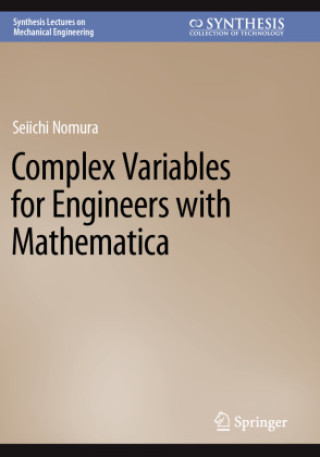 Kniha Complex Variables for Engineers with Mathematica Seiichi Nomura