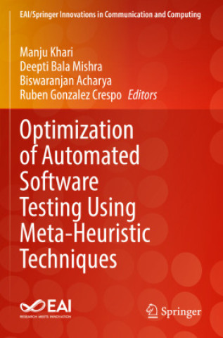 Kniha Optimization of Automated Software Testing Using Meta-Heuristic Techniques Manju Khari