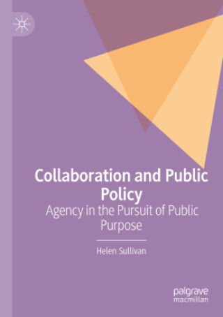 Книга Collaboration and Public Policy Helen Sullivan