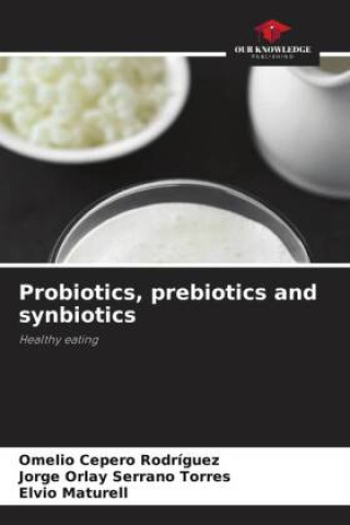 Carte Probiotics, prebiotics and synbiotics Omelio Cepero Rodriguez