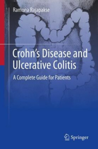 Könyv Crohn's Disease and Ulcerative Colitis Ramona Rajapakse