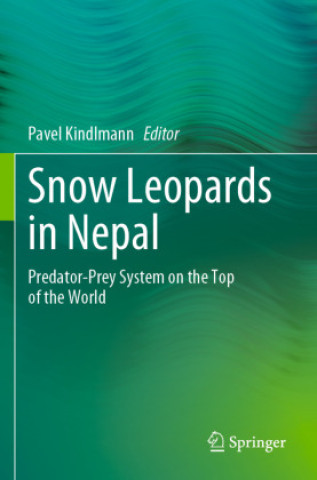 Buch Snow Leopards in Nepal Pavel Kindlmann