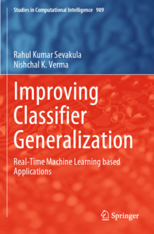 Knjiga Improving Classifier Generalization Rahul Kumar Sevakula