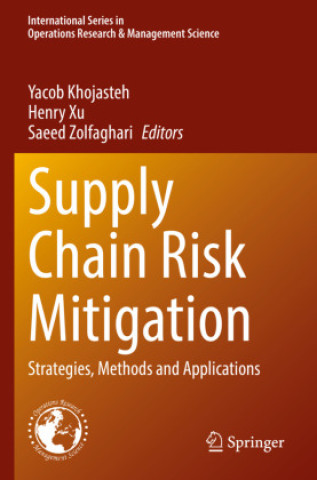 Knjiga Supply Chain Risk Mitigation Yacob Khojasteh