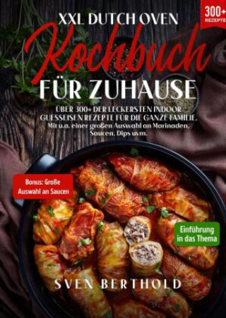 Książka XXL Dutch Oven Kochbuch für Zuhause Sven Berthold