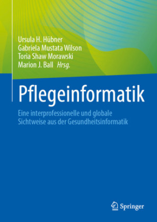 Kniha Pflegeinformatik Ursula H. Hübner