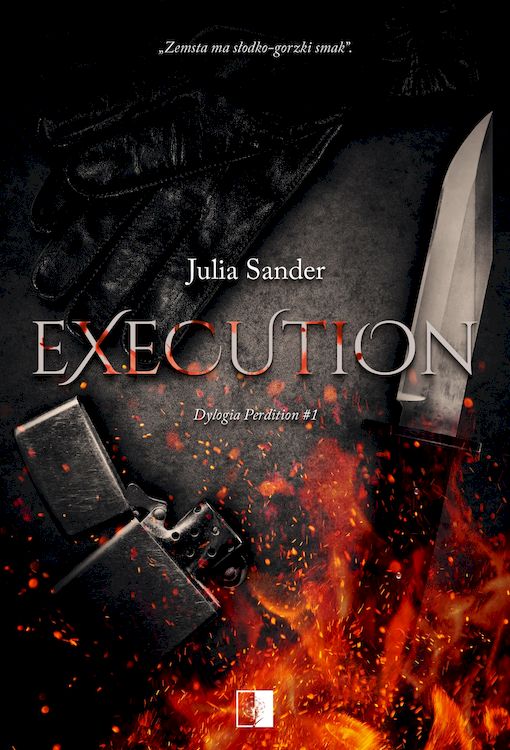 Książka Execution. Dylogia Perdition. Tom 1 Julia Sander