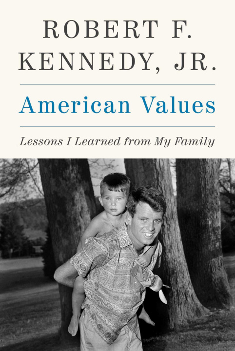 Boek AMERICAN VALUES KENNEDY ROBERT F JR
