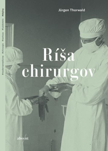 Книга Ríša chirurgov Jürgen Thorwald
