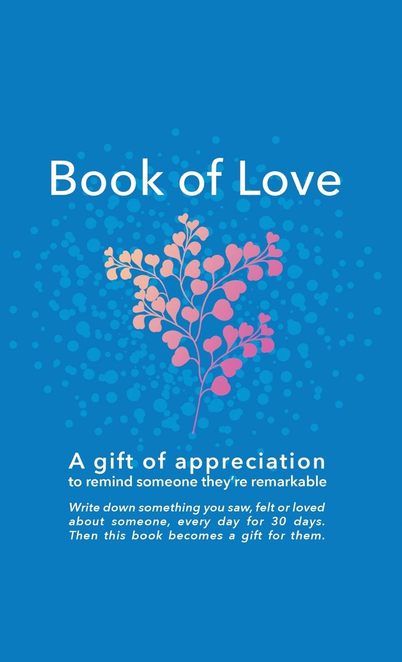 Knjiga Book of Love J.C. Baldwin