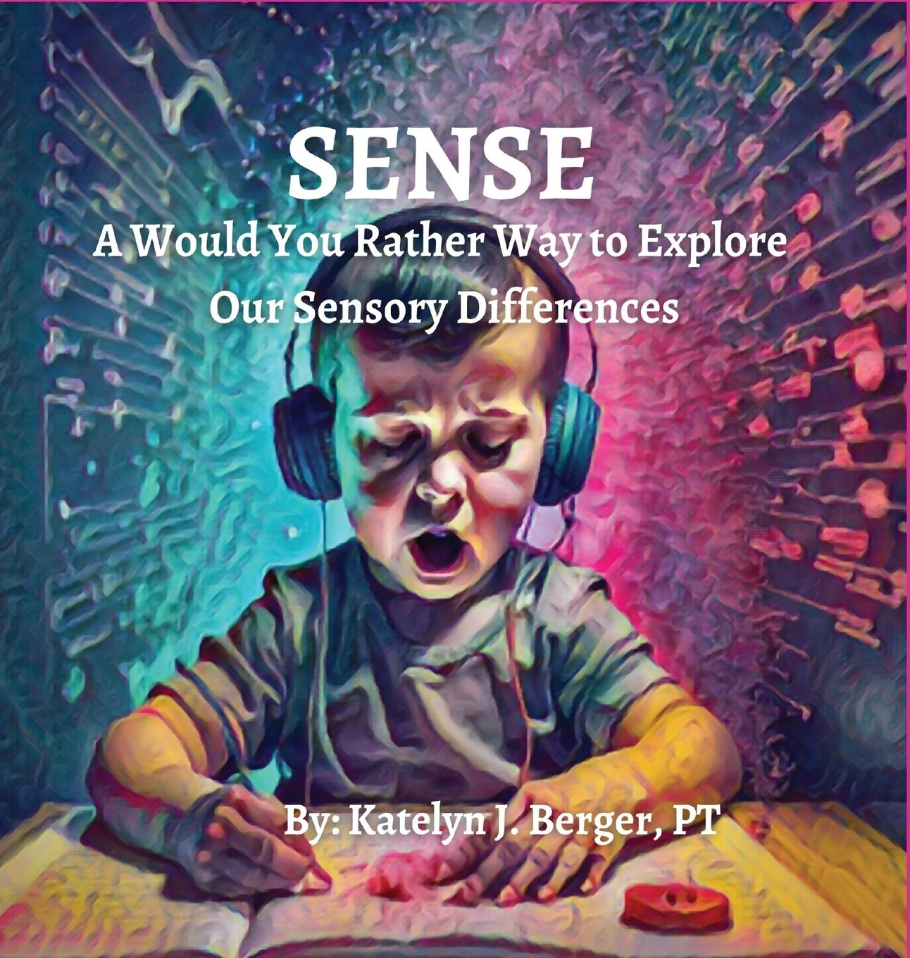 Knjiga SENSE Katelyn J Berger