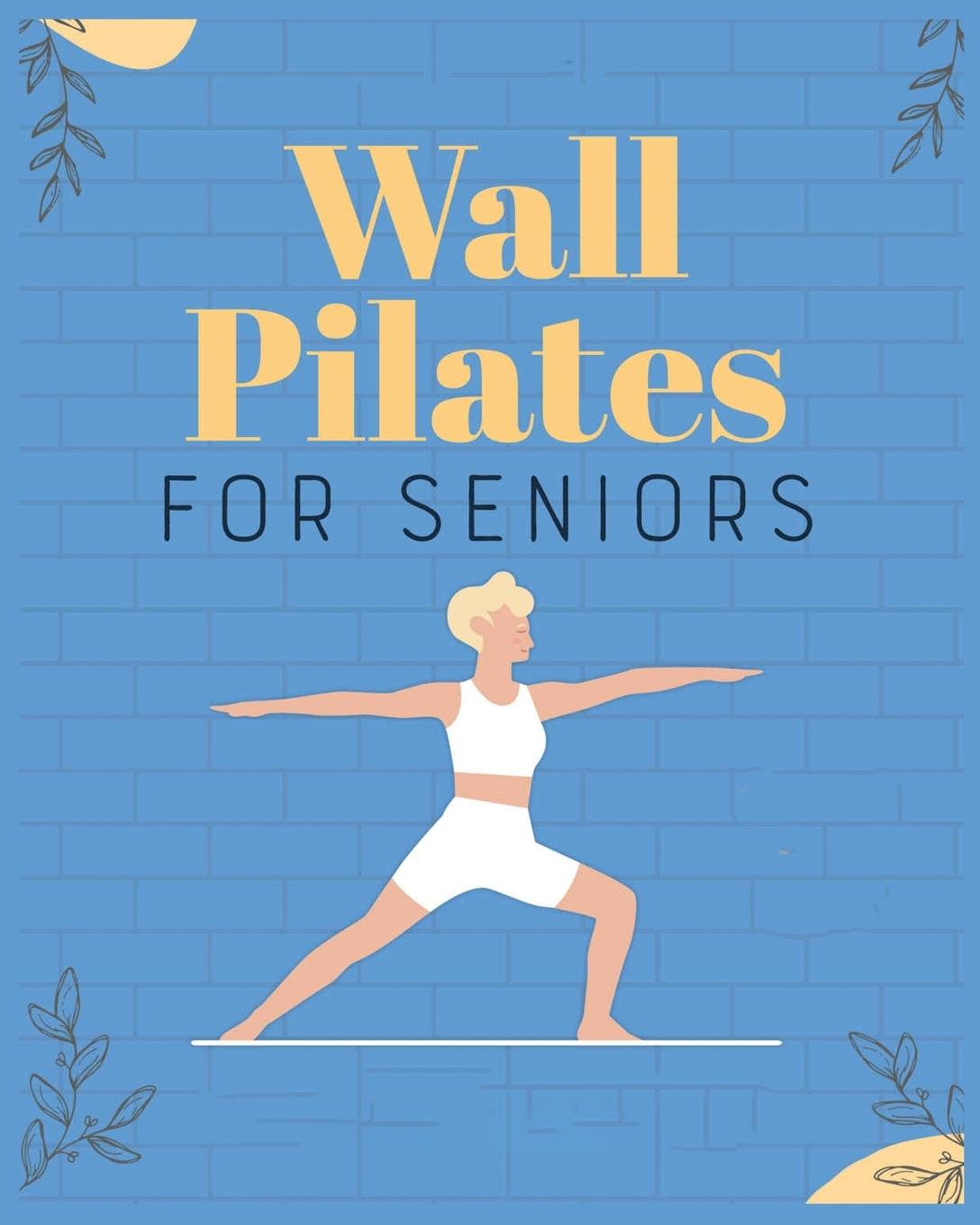 Kniha Wall Pilates for Seniors 