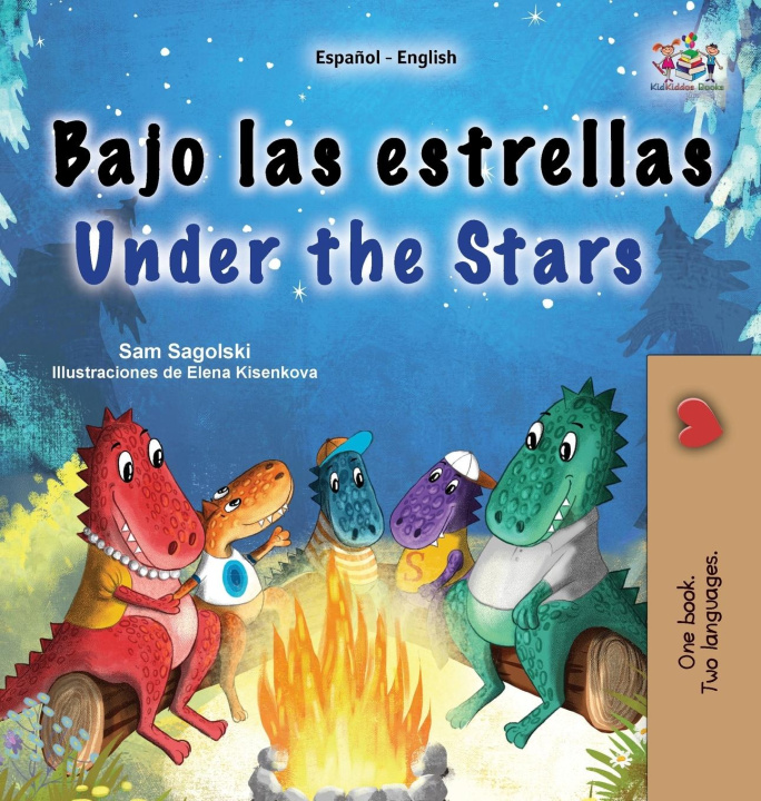 Könyv Under the Stars (Spanish English Bilingual Kid's Book) Kidkiddos Books