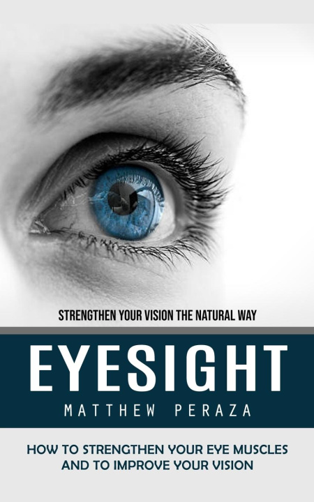 Knjiga Eyesight Matthew Peraza