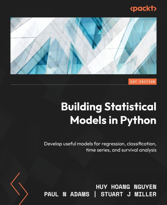 Könyv Building Statistical Models in Python Paul N Adams