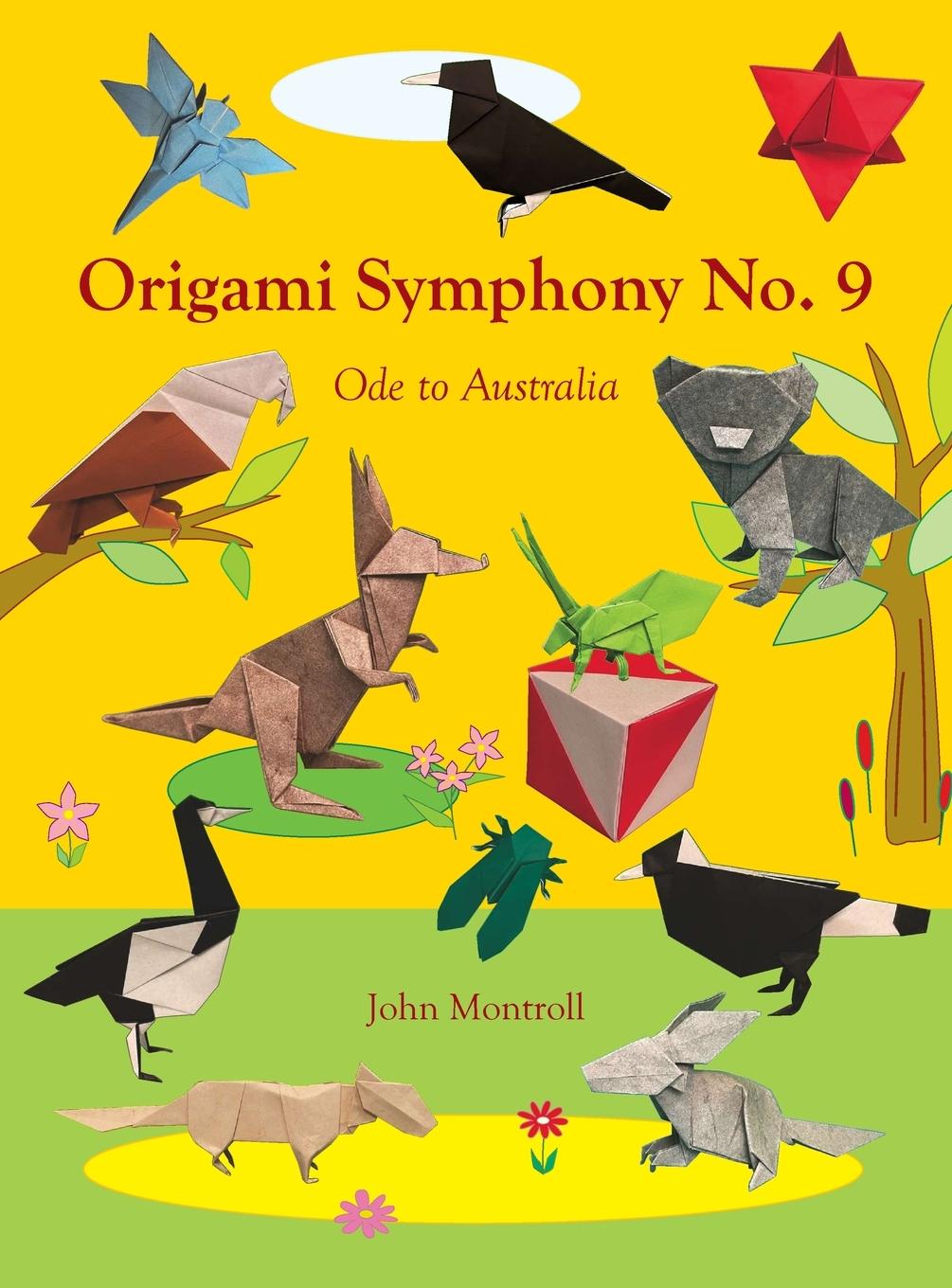 Knjiga Origami Symphony No. 9 John Montroll