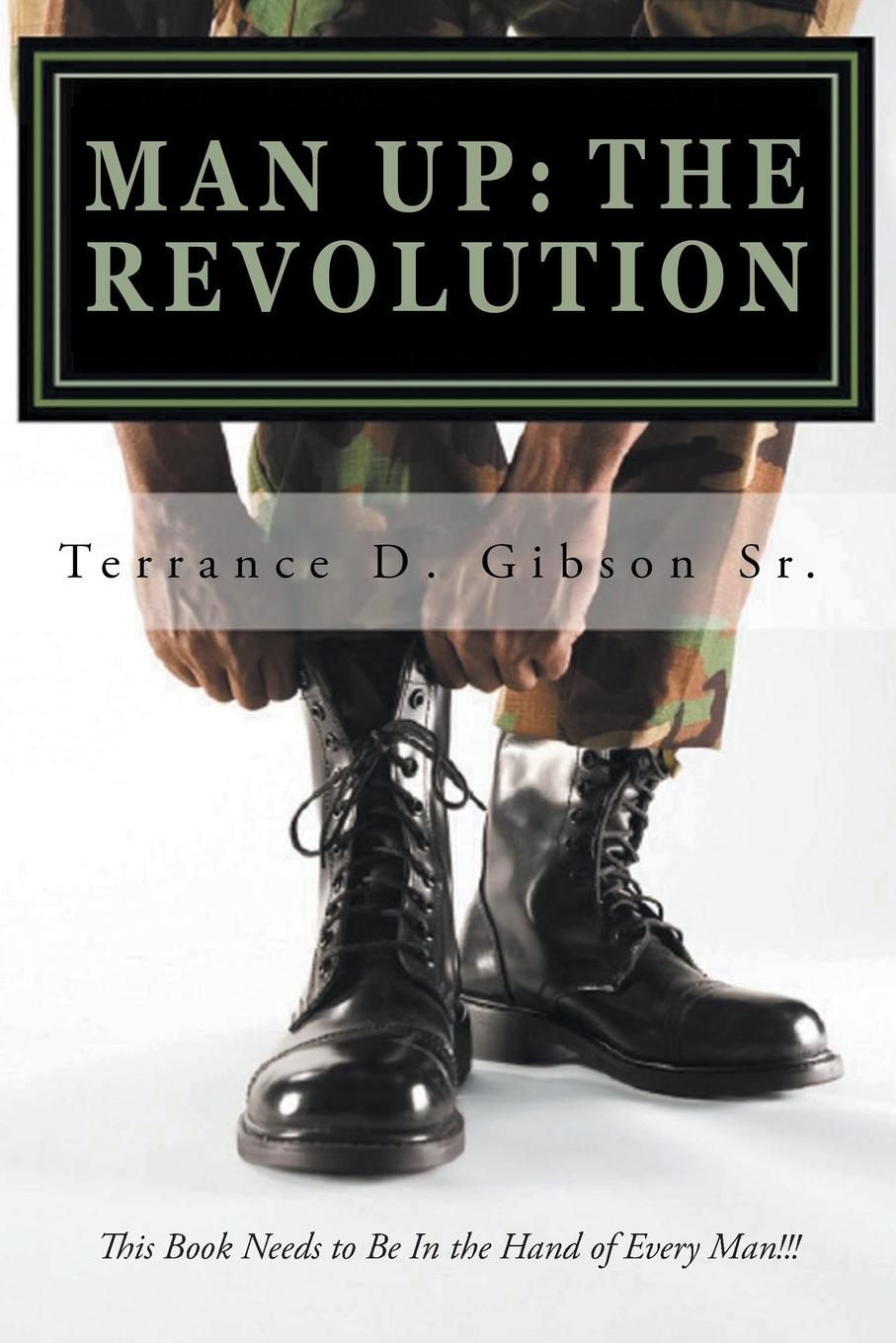 Книга Man Up Terrance D. Gibson Sr.