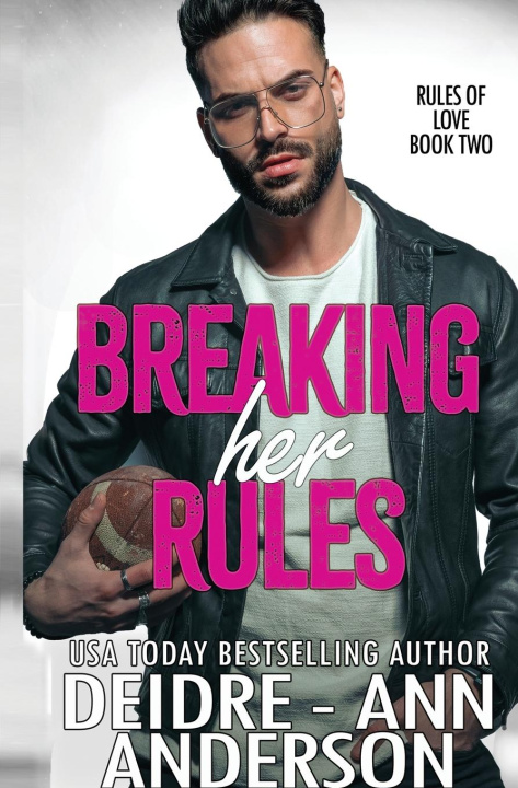 Knjiga Breaking Her Rules Deidre - Ann Anderson
