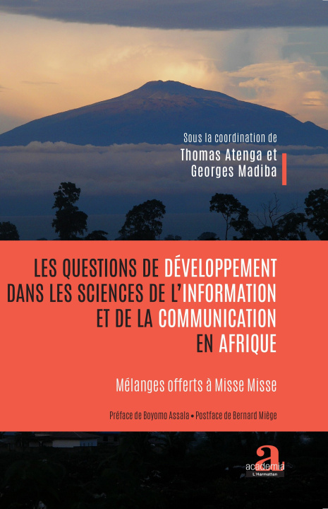 Carte Les questions de développement dans les sciences de l'information et de la communication en Afrique Madiba georges