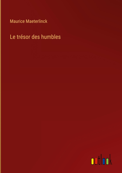 Knjiga Le trésor des humbles 