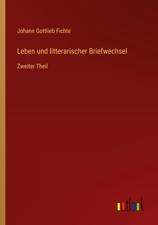Kniha Leben und litterarischer Briefwechsel 