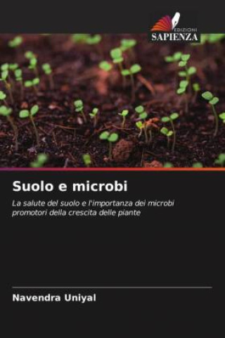 Knjiga Suolo e microbi Navendra Uniyal
