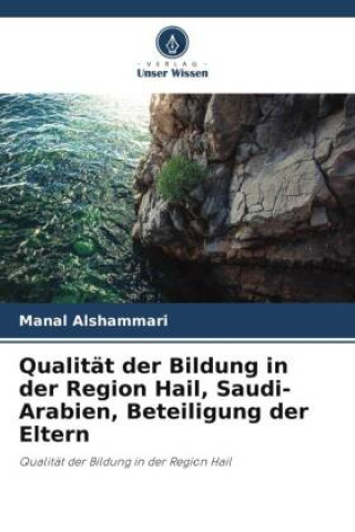 Kniha Qualität der Bildung in der Region Hail, Saudi-Arabien, Beteiligung der Eltern 