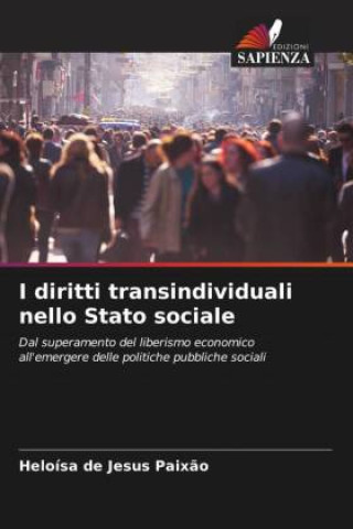 Knjiga I diritti transindividuali nello Stato sociale Heloísa de Jesus Paixão