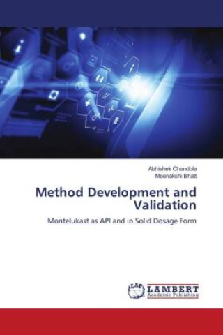 Knjiga Method Development and Validation Meenakshi Bhatt
