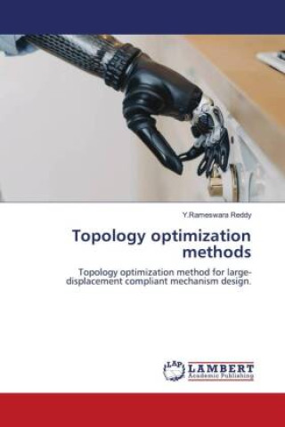 Knjiga Topology optimization methods Y.Rameswara Reddy
