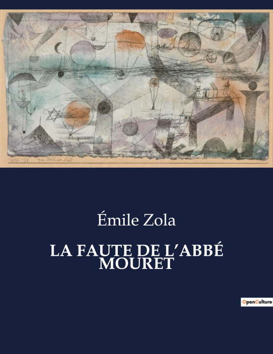 Книга LA FAUTE DE L?ABBÉ MOURET Zola