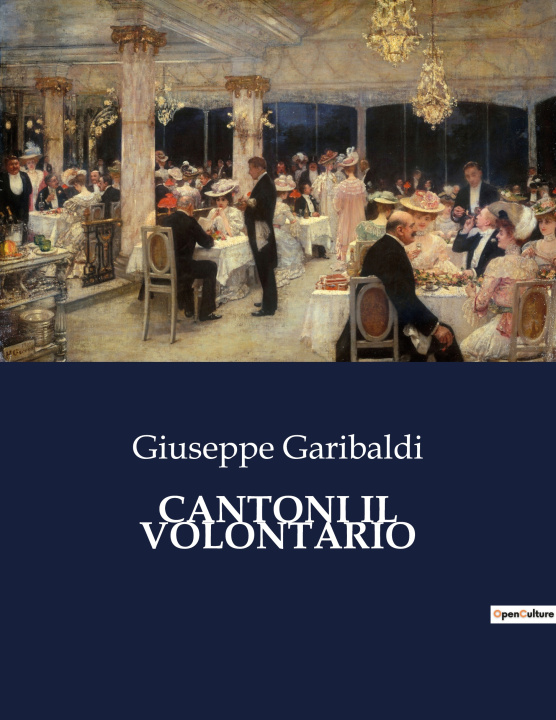 Книга CANTONI IL VOLONTARIO Garibaldi