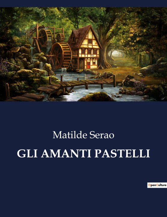 Boek GLI AMANTI PASTELLI Serao