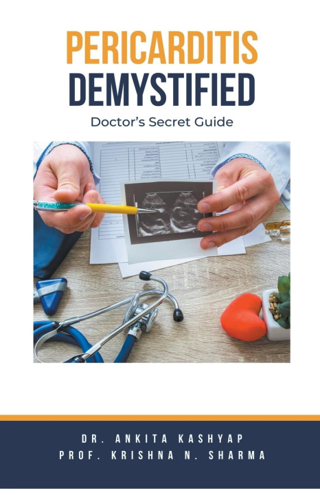 Knjiga Pericarditis Demystified Krishna N. Sharma