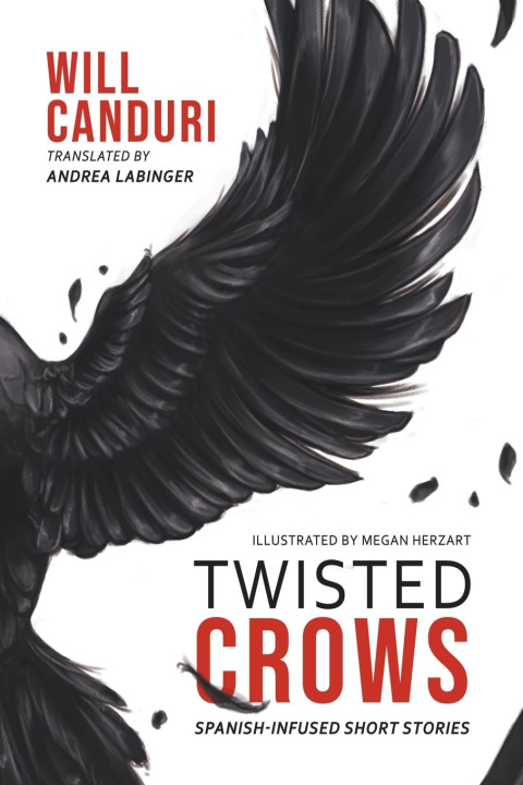 Knjiga Twisted Crows Will Canduri