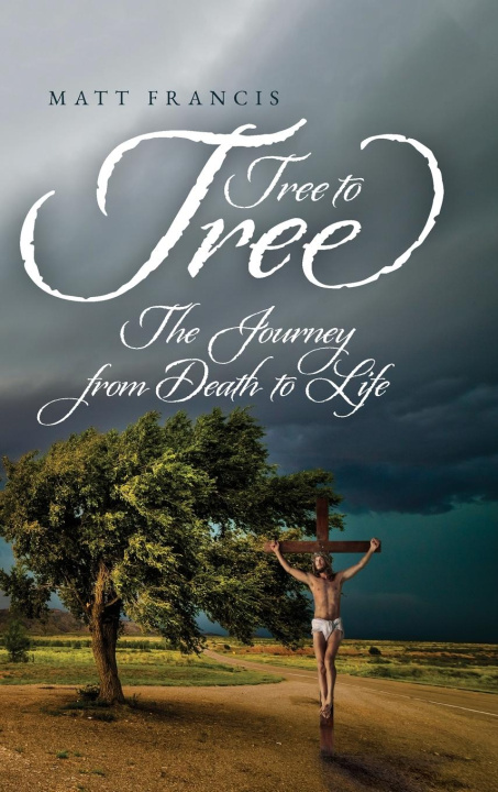 Knjiga Tree To Tree Matt Francis