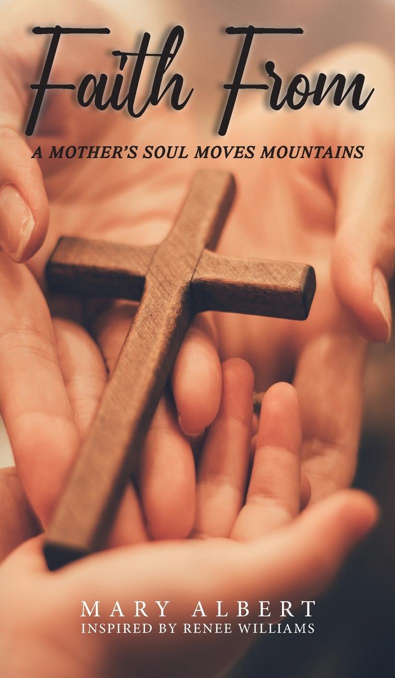 Knjiga Faith From Mary Albert