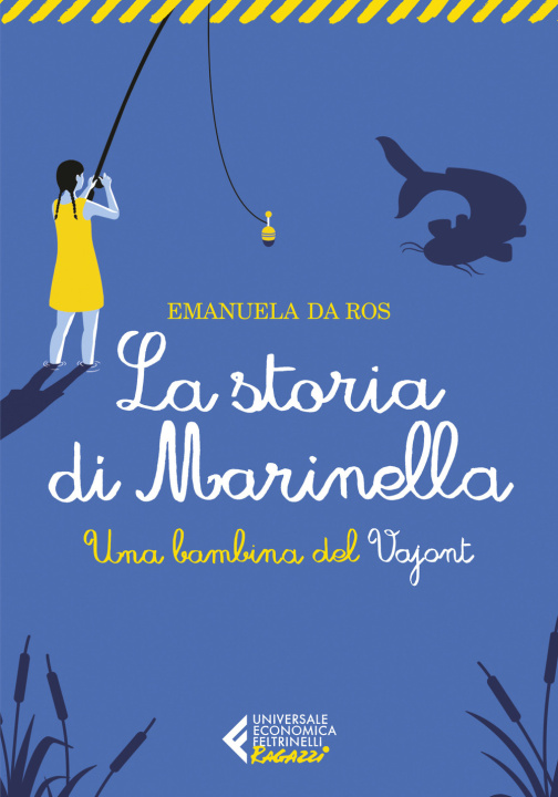 Kniha storia di Marinella. Una bambina del Vajont Emanuela Da Ros