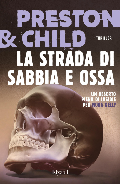 Knjiga strada di sabbia e ossa Douglas Preston