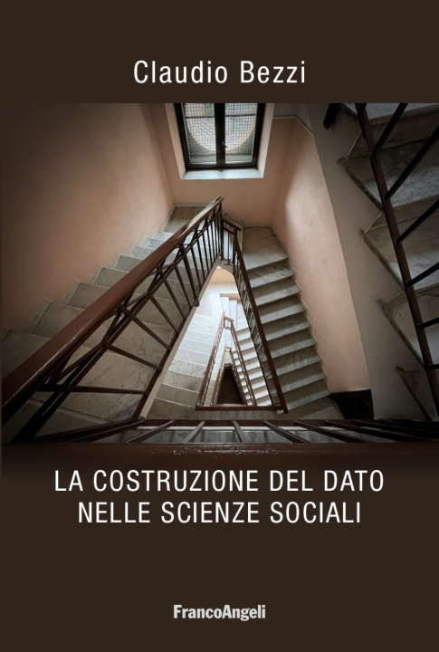 Carte costruzione del dato nelle scienze sociali Claudio Bezzi