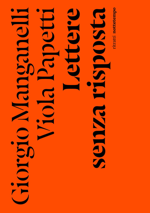 Libro Lettere senza risposta Giorgio Manganelli