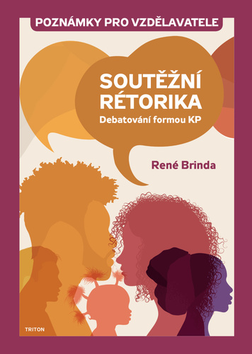 Книга Soutěžní rétorika Poznámky pro vzdělavatele René Brinda