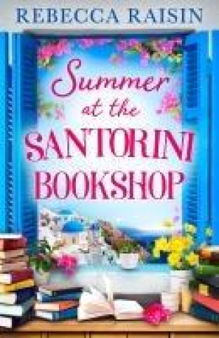 Kniha Summer at the Santorini Bookshop Rebecca Raisin