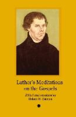 Kniha Luther's Meditation on the Gospels Roland H. Bainton