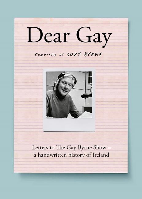 Buch Dear Gay Byrne
