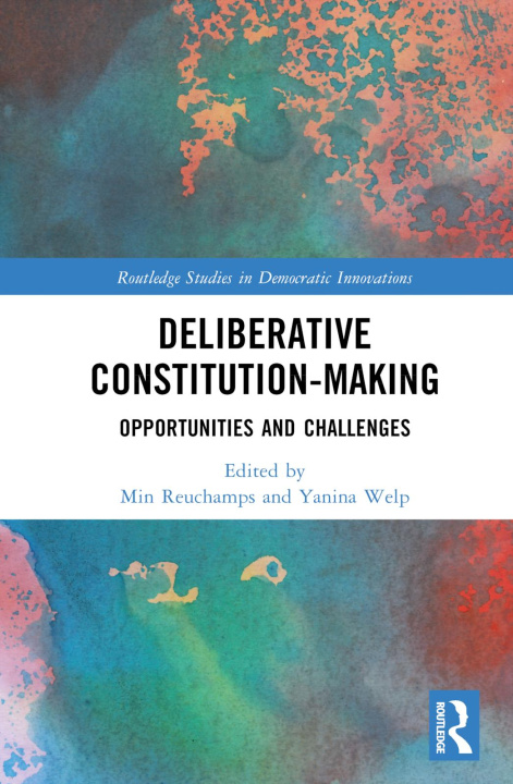 Book Deliberative Constitution-making Min Reuchamps